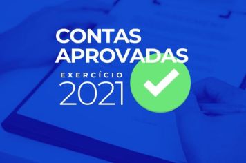 Contas do Exercício 2021 aprovadas pela Câmara Municipal