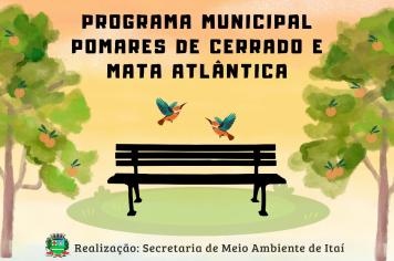 Prefeitura de Itaí celebra Dia da Árvore com plantio de mudas e valorização dos biomas locais